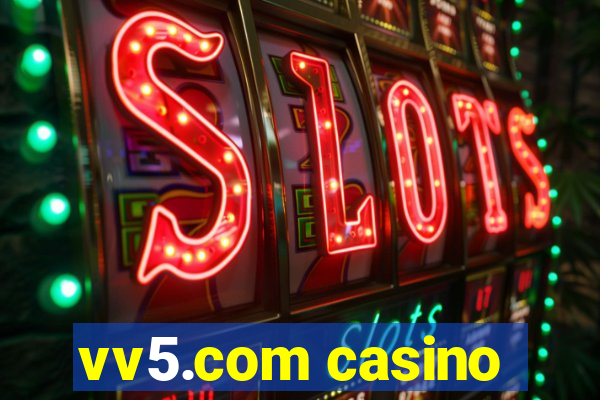 vv5.com casino